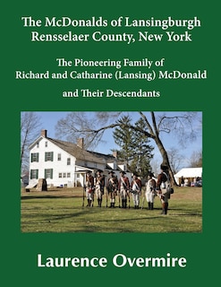 Couverture_The McDonalds of Lansingburgh, Rensselaer County, New York