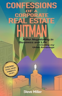 Couverture_Confessions of a Corporate Real Estate Hitman
