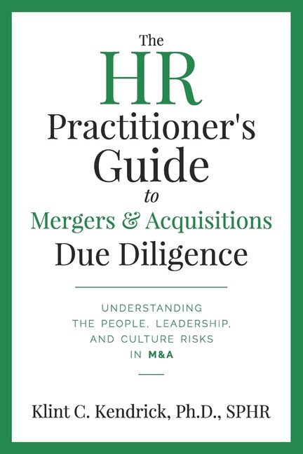Front cover_The HR Practitioner's Guide to Mergers & Acquisitions Due Diligence