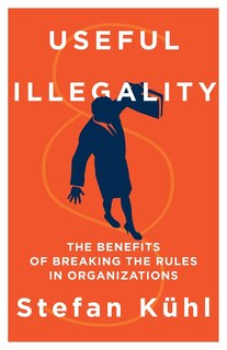 Front cover_Useful Illegality