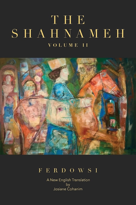 Front cover_The Shahnameh Volume II