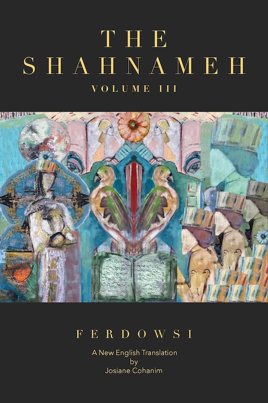 Front cover_The Shahnameh Volume III