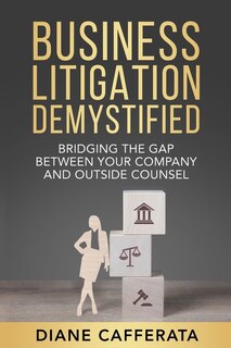 Front cover_Business Litigation Demystified