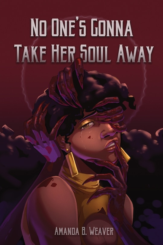 Front cover_No One's Gonna Take Her Soul Away