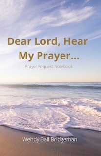 Couverture_Dear Lord, Hear My Prayer...