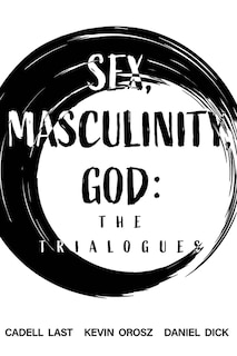 Front cover_Sex, Masculinity, God