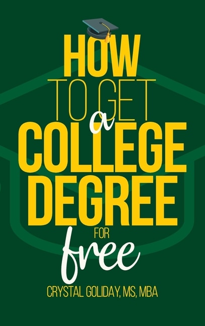 Front cover_How To Get A College Degree For Free