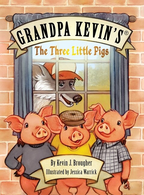 Couverture_Grandpa Kevin's...the Three Little Pigs