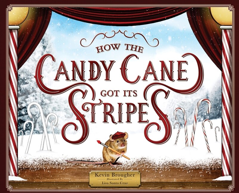 Front cover_How the Candy Cane Got Its Stripes