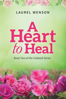 Front cover_A Heart to Heal