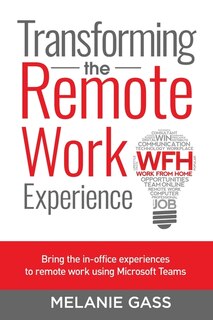 Front cover_Transforming the Remote Work Experience