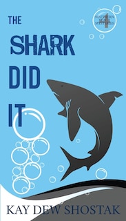 Front cover_The Shark Did It