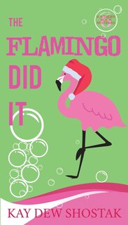 Front cover_The Flamingo Did It