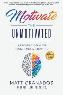 Front cover_Motivate The Unmotivated