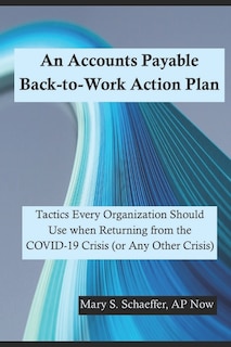 Front cover_An Accounts Payable Back-to-Work Action Plan