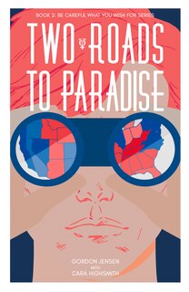 Front cover_Two Roads To Paradise