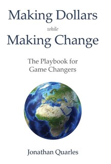 Front cover_Making Dollars While Making Change