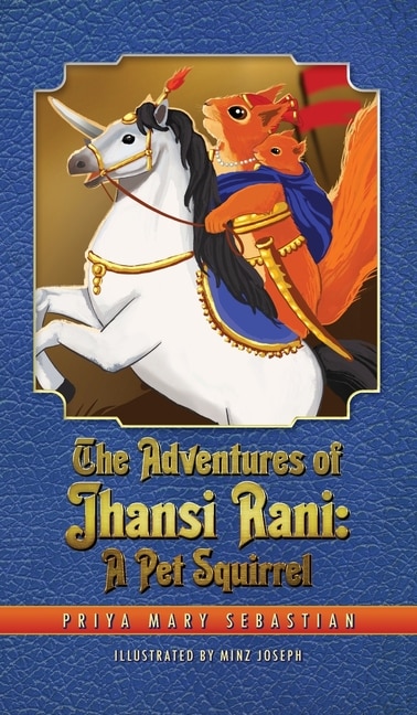 Front cover_The Adventures Of Jhansi Rani