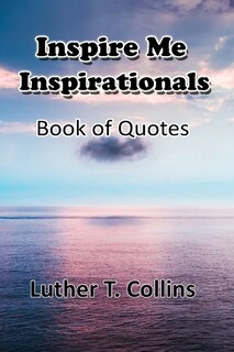 Couverture_Inspire Me Inspirationals book of quotes