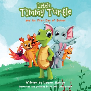 Couverture_Little Timmy Turtle and his First Day of School