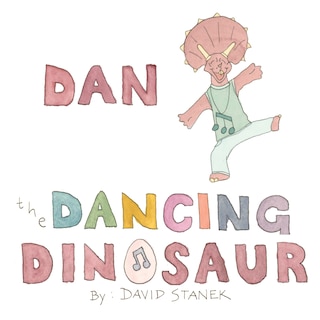 Front cover_Dan The Dancing Dinosaur