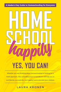 Homeschool Happily: Yes, You Can!