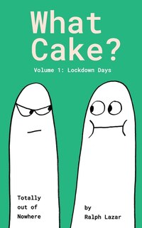 Front cover_What Cake?