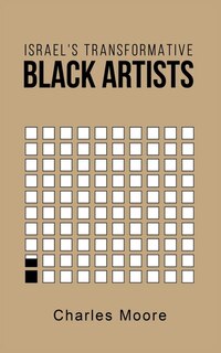 Front cover_Israel's Transformative Black Artists