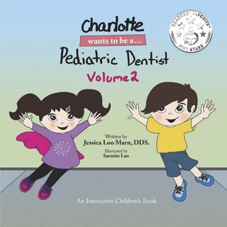Couverture_Charlotte Wants to Be a... Pediatric Dentist Volume 2