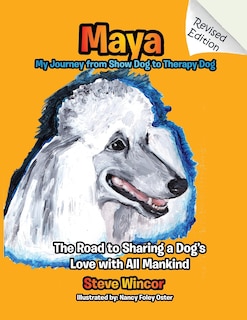 Front cover_Maya, My Journey From Show Dog To Therapy Dog