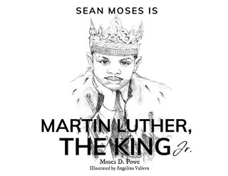 Front cover_Sean Moses Is Martin Luther, The King Jr.