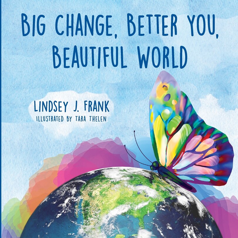 Couverture_Big Change, Better You, Beautiful World