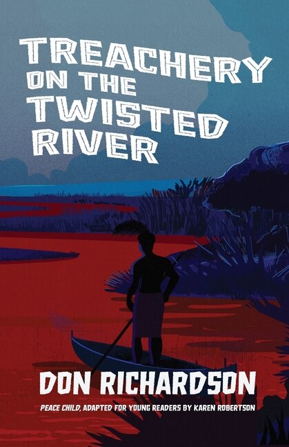 Front cover_Treachery on the Twisted River