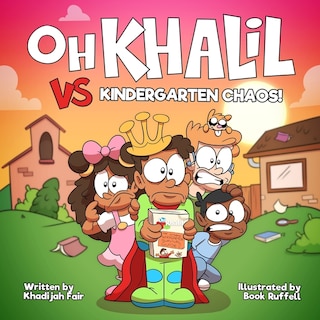 Front cover_Oh Khalil vs Kindergarten Chaos