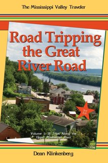 Front cover_Road Tripping the Great River Road