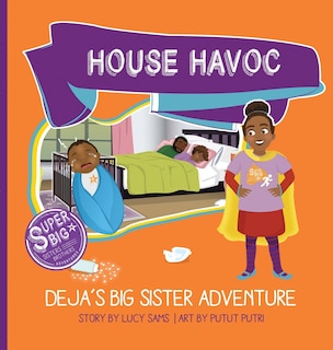 Front cover_House Havoc - Deja's Big Sister Adventure