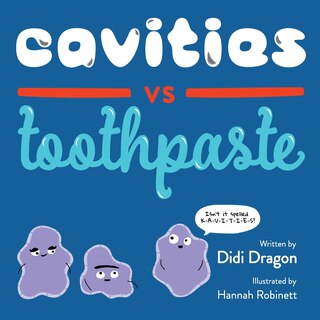 Front cover_Cavities vs. Toothpaste