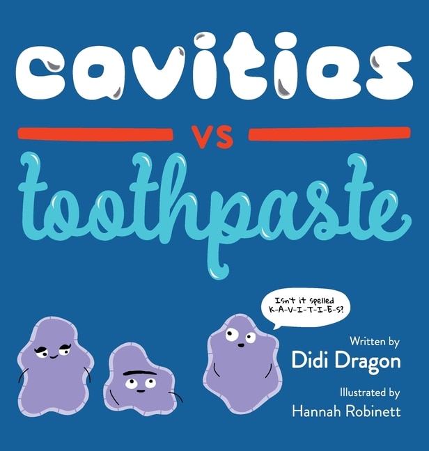 Front cover_Cavities Vs. Toothpaste