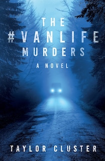 Front cover_The #Vanlife Murders