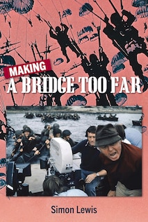 Front cover_Making A Bridge Too Far