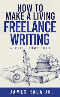 Front cover_How to Make a Living Freelance Writing