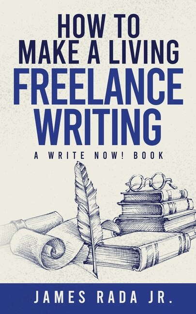 Front cover_How to Make a Living Freelance Writing
