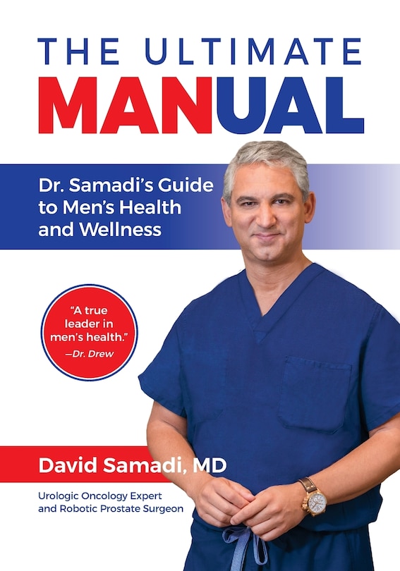 Couverture_The Ultimate MANual Dr. Samadi's Guide To Men's Health and Wellness