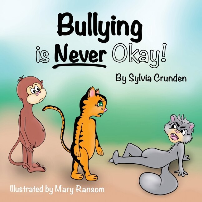 Front cover_Bullying is Never Okay!
