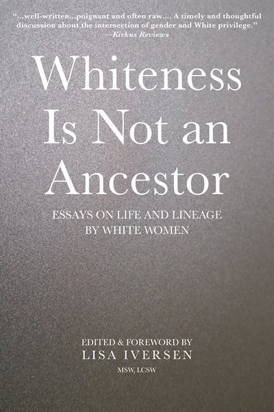 Couverture_Whiteness Is Not an Ancestor