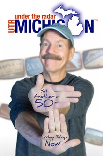 Under The Radar Michigan: Yet Another 50: Why Stop Now