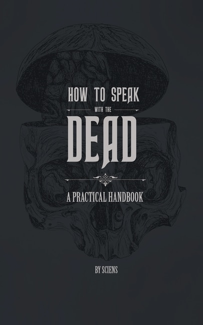 Front cover_How to Speak With the Dead