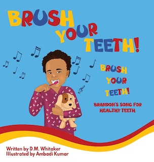 Front cover_Brush Your Teeth, Brush Your Teeth