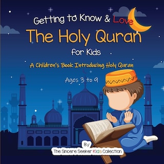 Front cover_Getting to Know & Love the Holy Quran