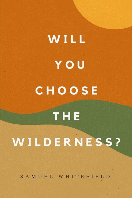 Couverture_Will You Choose the Wilderness?